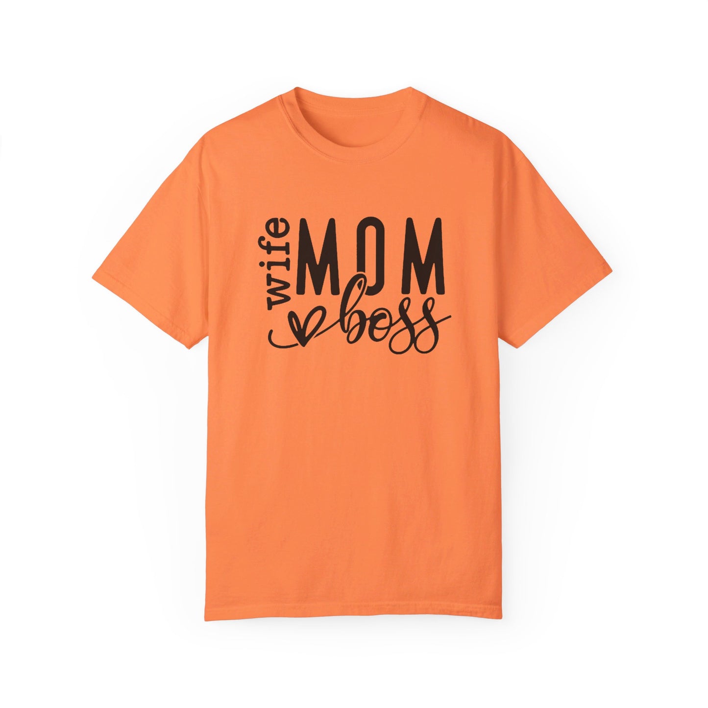 Wife, Boss, Mom T-shirt