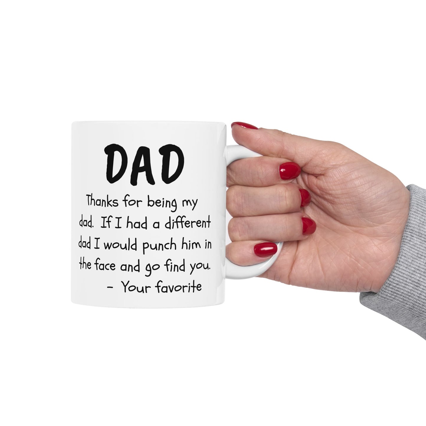 To My Dad Ceramic Mug (11oz)